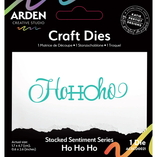Arden Creative Studio - Katie Pertiet - Stacked Sentiment Series - Ho Ho Ho - Craft Die Set