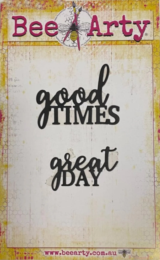 Bee Arty - Good Times/Great Day - Metal Die